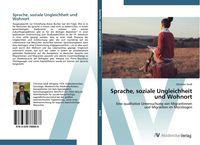 Produktbild: Sprache, soziale Ungleichheit und Wohnort