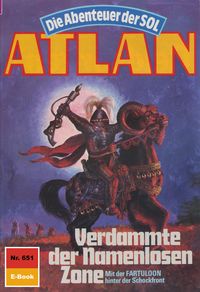 Produktbild: Atlan 651: Verdammte der Namenlosen Zone