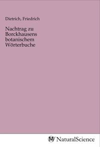 Produktbild: Nachtrag zu Borckhausens botanischem W&ouml;rterbuche