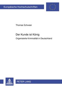 Produktbild: &laquo;Der Kunde ist K&ouml;nig&raquo;