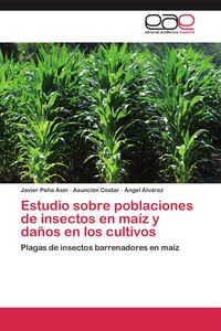Produktbild: Estudio sobre poblaciones de insectos en ma&iacute;z y da&ntilde;os en los cultivos