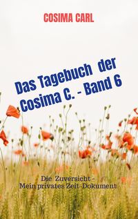 Produktbild: Das Tagebuch der Cosima C. - Band 6