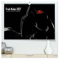 Produktbild: Fruit Nudes 2027 (hochwertiger Premium Wandkalender 2027 DIN A2 quer), Kunstdruck in Hochglanz