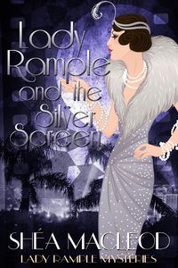Produktbild: Lady Rample and the Silver Screen (Lady Rample Mysteries, #3)