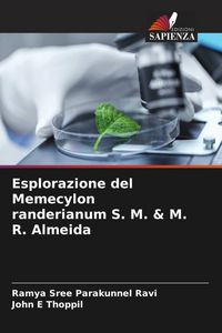 Produktbild: Esplorazione del Memecylon randerianum S. M. & M. R. Almeida