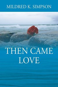 Produktbild: Then Came Love