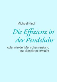 Produktbild: Die Effizienz in der Pendeluhr