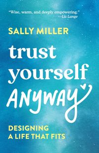 Produktbild: Trust Yourself Anyway