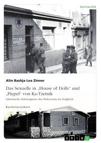 Produktbild: Das Sexuelle in "House of Dolls" und "Piepel" von Ka-Tzetnik. Literarische Zeitzeugnisse des Holocausts im Vergleich