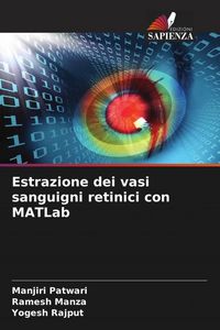 Produktbild: Estrazione dei vasi sanguigni retinici con MATLab