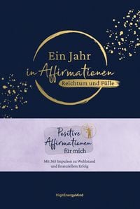 Produktbild: Ein Jahr in Affirmationen &ndash; Reichtum und F&uuml;lle