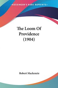 Produktbild: The Loom Of Providence (1904)