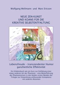 Produktbild: Neue Zen-Kunst und Koans f&uuml;r die Kreative Selbstentfaltung