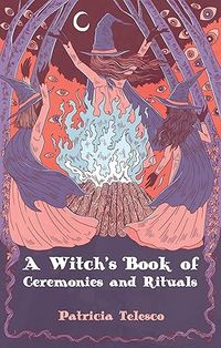 Produktbild: A Witch's Book of Ceremonies and Rituals