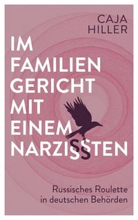 Produktbild: Im Familiengericht mit einem Narzissten