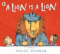Produktbild: Dunbar, P: A Lion Is a Lion