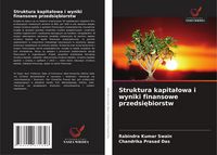 Produktbild: Struktura kapita&iquest;owa i wyniki finansowe przedsi&iquest;biorstw