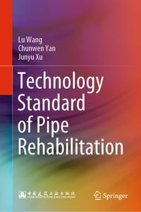 Produktbild: Technology Standard of Pipe Rehabilitation