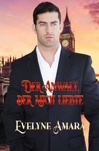 Produktbild: Der Anwalt, der mich liebte
