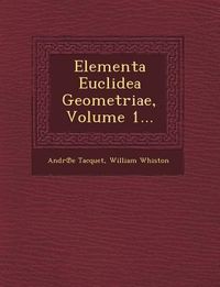 Produktbild: Elementa Euclidea Geometriae, Volume 1...