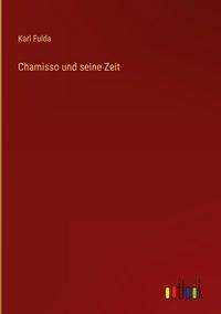 Produktbild: Chamisso und seine Zeit