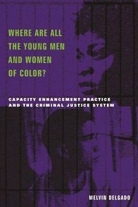 Produktbild: Delgado, M: Where Are All the Young Men and Women of Color?