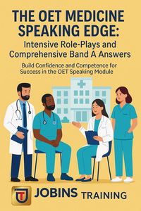 Produktbild: The OET Medicine Speaking Edge: Intensive Role-Plays and Comprehensive Band A Answers : Build Confidence and Competence for Success in the OET Speakin