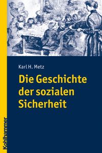 Produktbild: Die Geschichte der sozialen Sicherheit