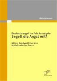 Produktbild: Zustandsangst im Fahrtensegeln: Segelt die Angst mit?