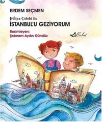 Produktbild: Evliya Celebi Ile Istanbulu Geziyorum