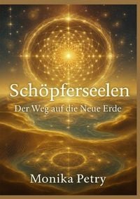Produktbild: Sch&ouml;pferseelen - Der Weg auf die Neue Erde