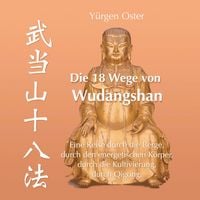 Produktbild: Die 18 Wege von Wudangshan