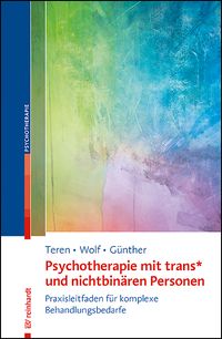 Produktbild: Psychotherapie mit trans* und nichtbin&auml;ren Personen