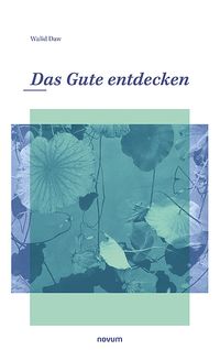 Produktbild: Das Gute entdecken
