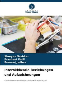 Produktbild: Interokklusale Beziehungen und Aufzeichnungen