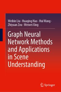 Produktbild: Graph Neural Network Methods and Applications in Scene Understanding