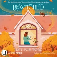 Produktbild: Rewitched - Ihr bleiben drei&szlig;ig Tage, um ihre Magie wiederzuerwecken