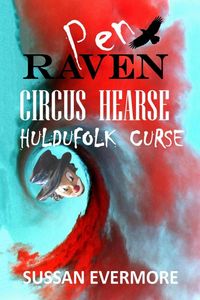 Produktbild: Pen Raven Circus Hearse: Huldufolk Curse