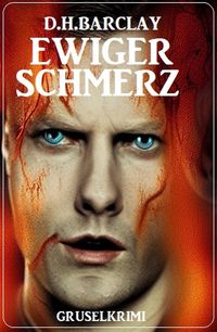 Produktbild: Ewiger Schmerz: Gruselkrimi