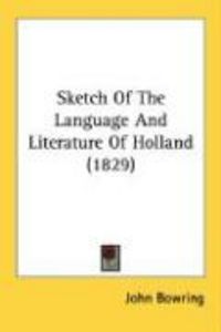 Produktbild: Sketch of the Language and Literature of Holland (1829)