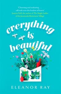 Produktbild: Ray, E: Everything is Beautiful: 'the most uplifting book o