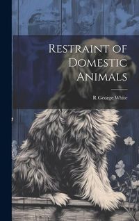 Produktbild: Restraint of Domestic Animals
