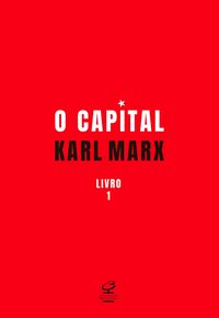 Produktbild: O capital: O processo de produ&ccedil;&atilde;o do capital (Vol. 1)