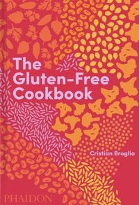 Bild vom Artikel The Gluten-Free Cookbook vom Autor Cristian Broglia