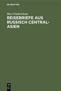 Produktbild: Reisebriefe aus Russisch Central-Asien