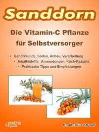 Produktbild: Sanddorn. Die Vitamin-C Pflanze für Selbstversorger.