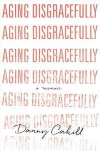 Produktbild: Aging Disgracefully