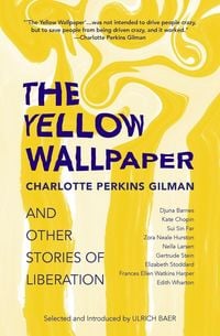 Produktbild: The Yellow Wallpaper and Other Stories of Liberation