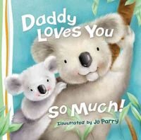 Produktbild: Daddy Loves You So Much