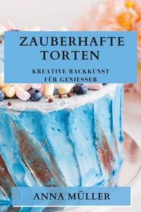 Produktbild: Zauberhafte Torten